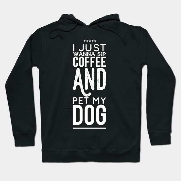 I just wannap sip coffee and pet my dog Hoodie by captainmood